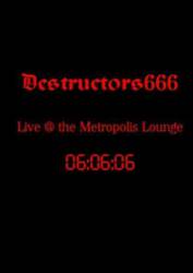 Destructors 666 : 06:06:06 Live